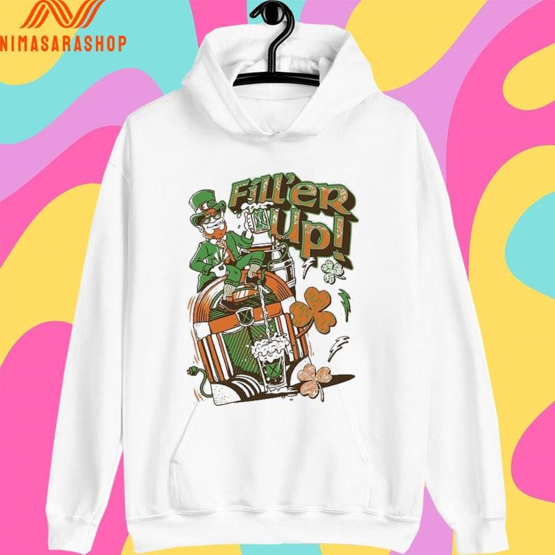 Fill’er Up St Patrick’s Day Shirts