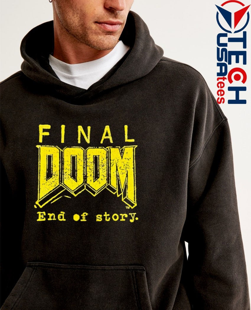 Final Doom end of story shirt