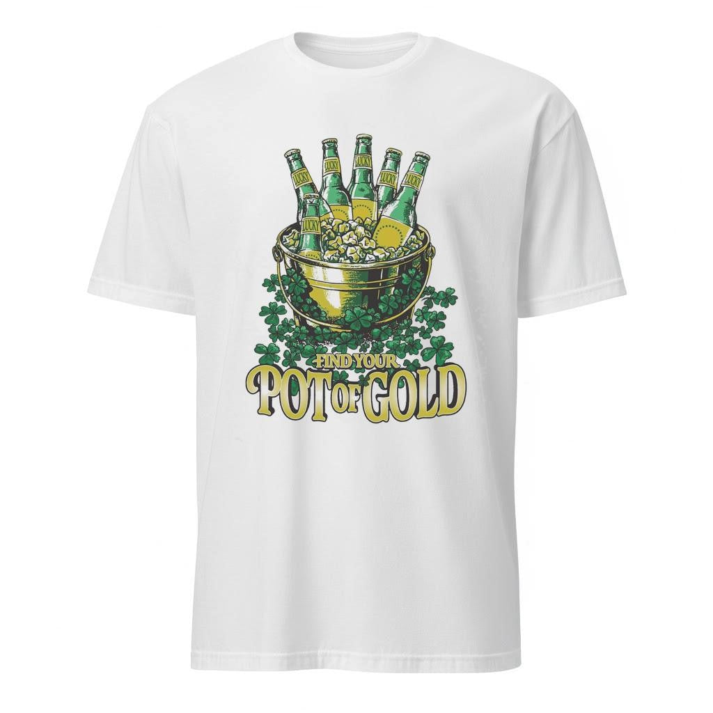Find Your Pot O’ Gold St. Patrick’s Drink Beer Shirt