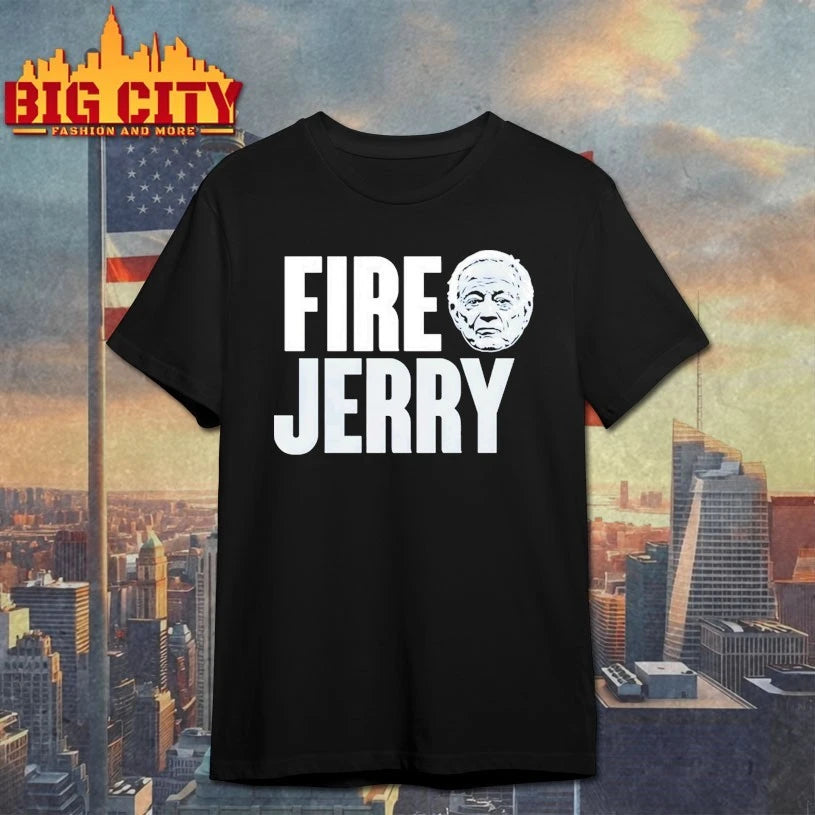 Fire Jerry Dallas Cowboys Shirt