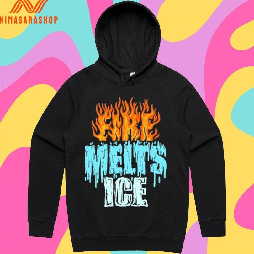 Fire Melts Ice 2026 Shirts