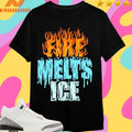 Fire Melts Ice 2026 Shirts