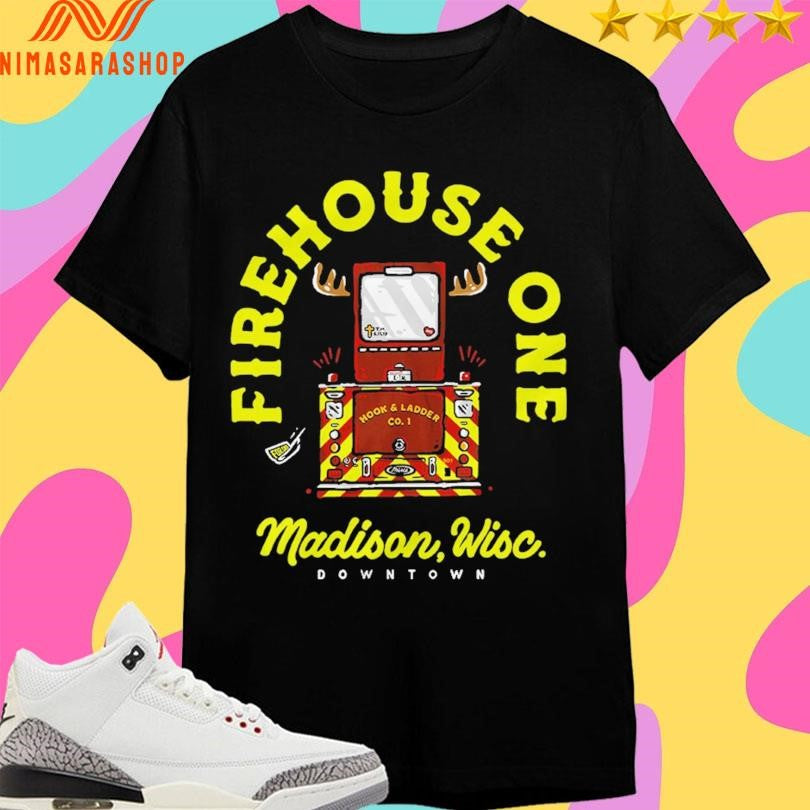 Firehouse One Madison Wisc Downtown Shirts