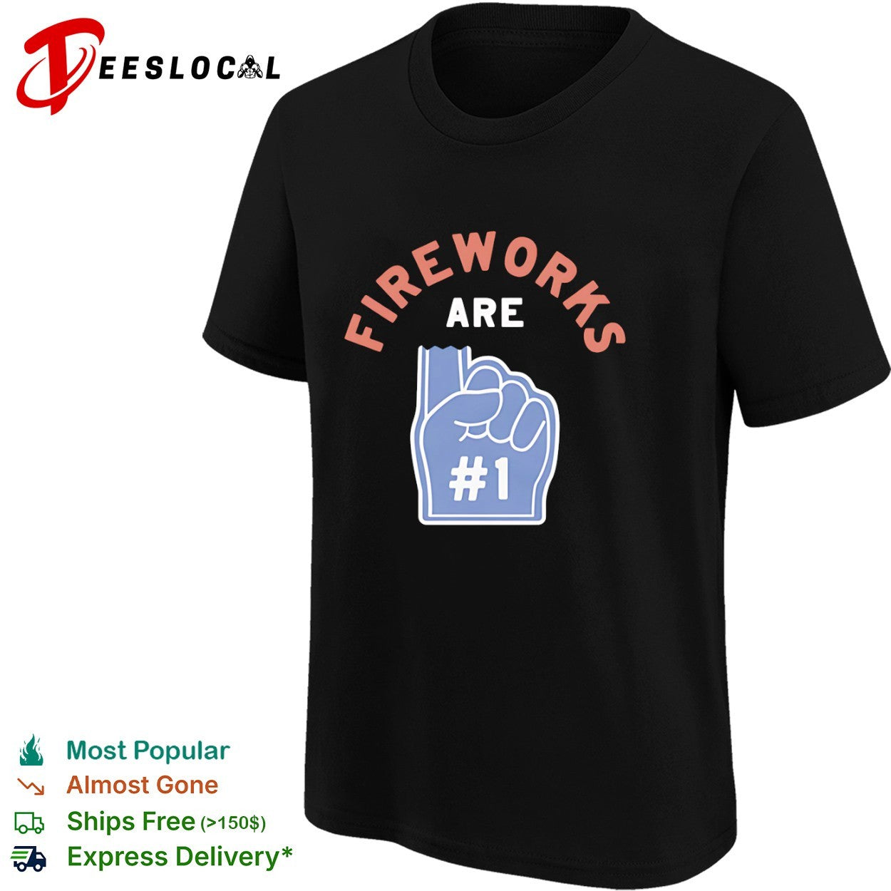 Fireworks are number one foam finger shirt