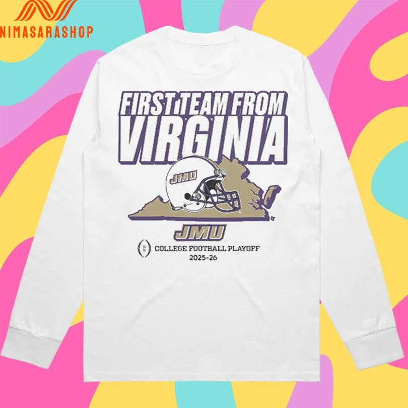 First Team From Virginia JMU College Football Playoff 2025-2026 James Madison Dukes Shirts
