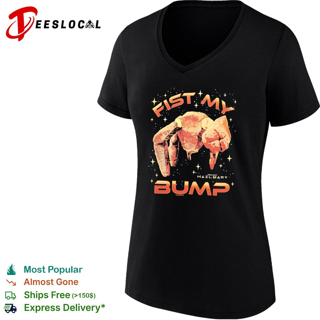 Fist my bump Project Hail Mary Rocky shirt