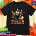 Fitler Adolf Hitler Gym Meme Shirt