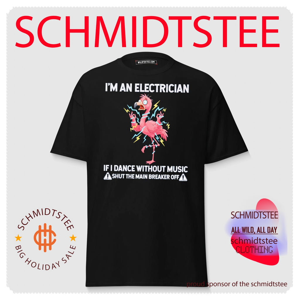 Flamingo I’m an electrician if I dance without music shut the main breaker off shirt
