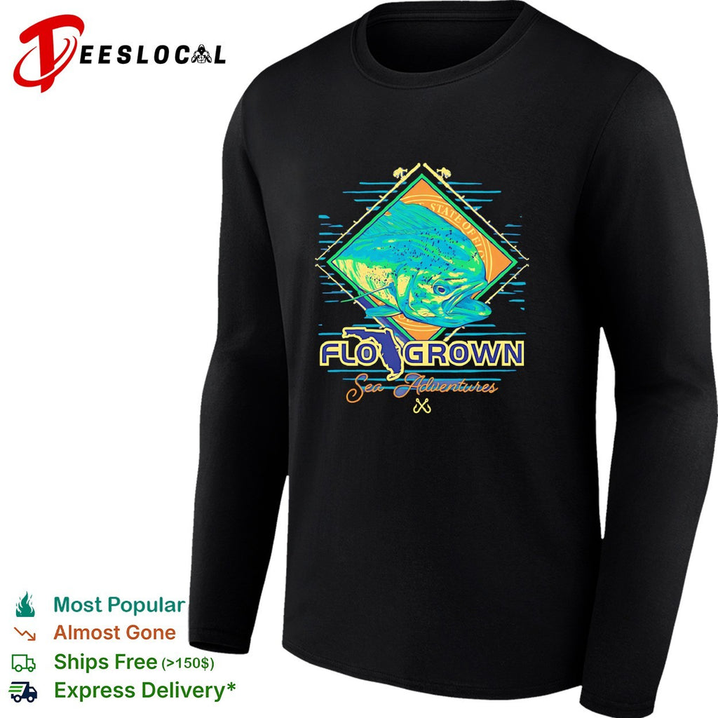 FloGrown sea adventures mahi mahi Florida shirt