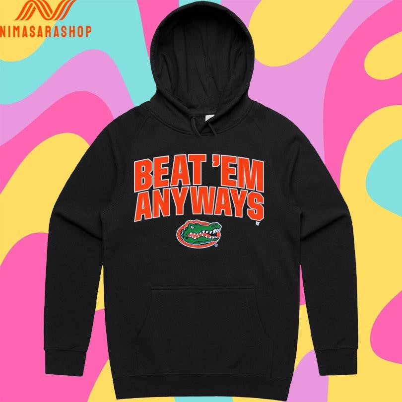 Florida Basketball Beat ‘Em Anyways Shirts