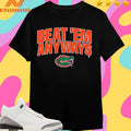 Florida Basketball Beat ‘Em Anyways Shirts