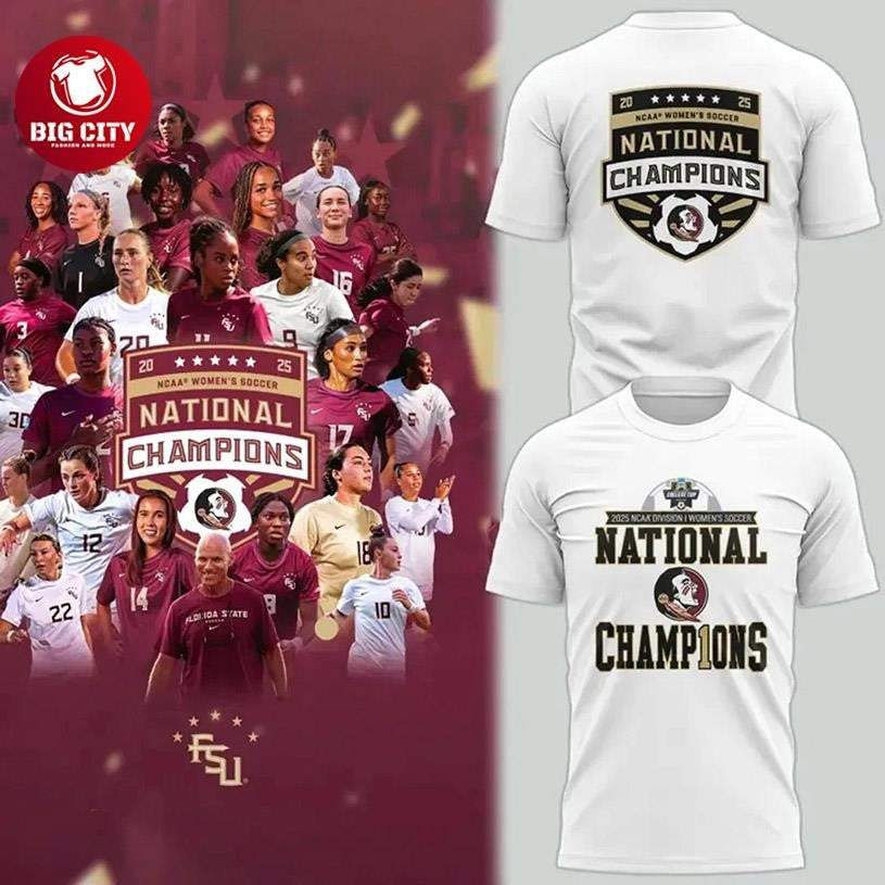 Florida State Seminoles 2025 NCAA Womens Soccer National Champions 2025 Two Sided Shirt