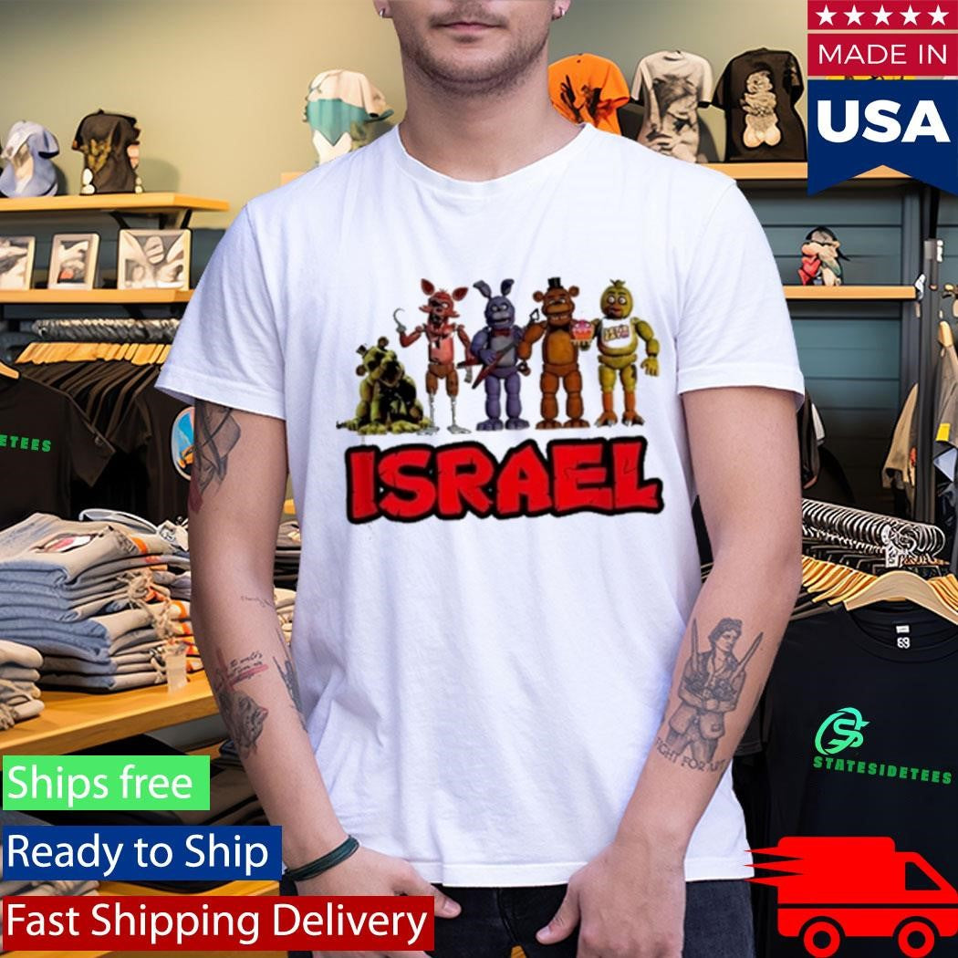 Fnaf Five Nights At Freddy Israel Shirt