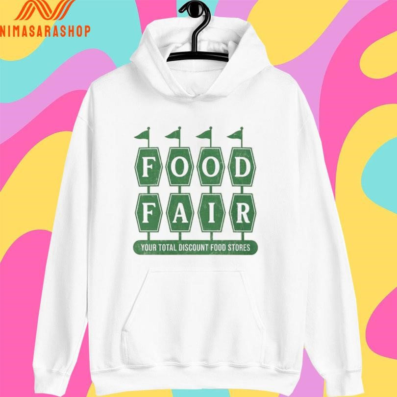 Food Fair Your Total Discount Food Stores Shirts
