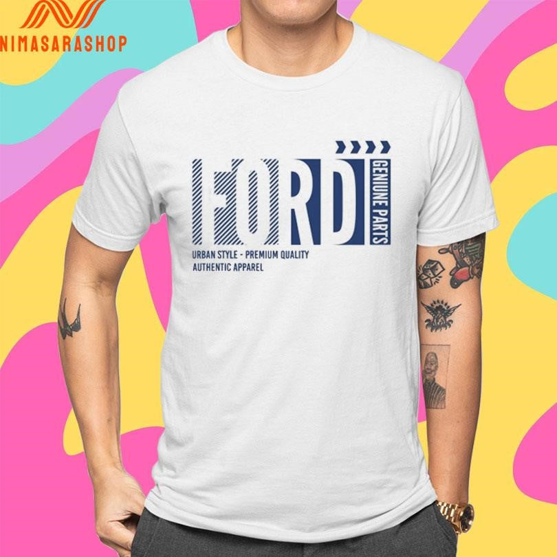 Ford Geniune Parts Urban Style-Premium Quality Authentic Apparel Shirts