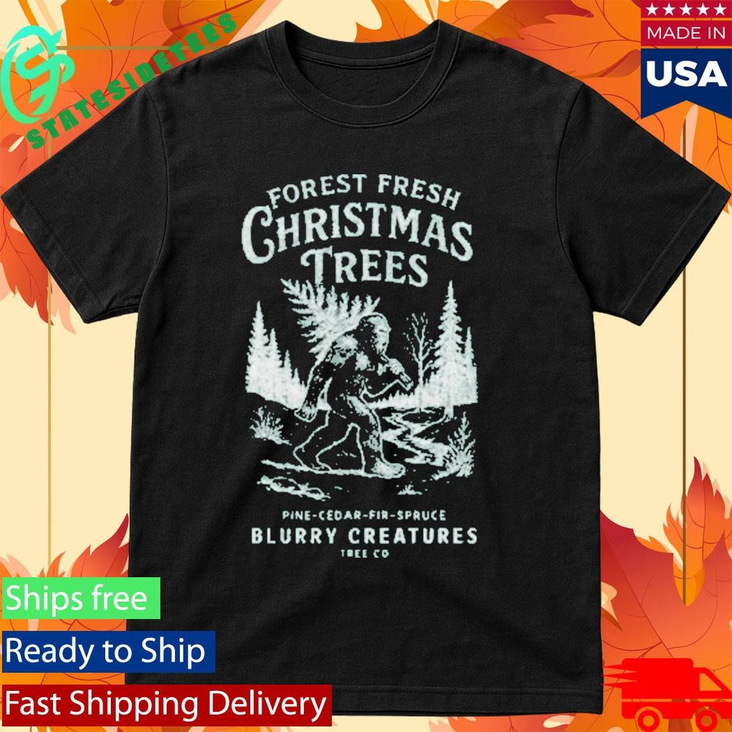 Forest Fresh Christmas Blurry Creatures Shirt