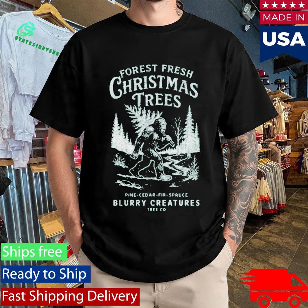Forest Fresh Christmas Blurry Creatures Shirt