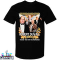 Forever In Our Heart Robert Duvall 1931 2026 Thank You For The Memories Signature T-shirts