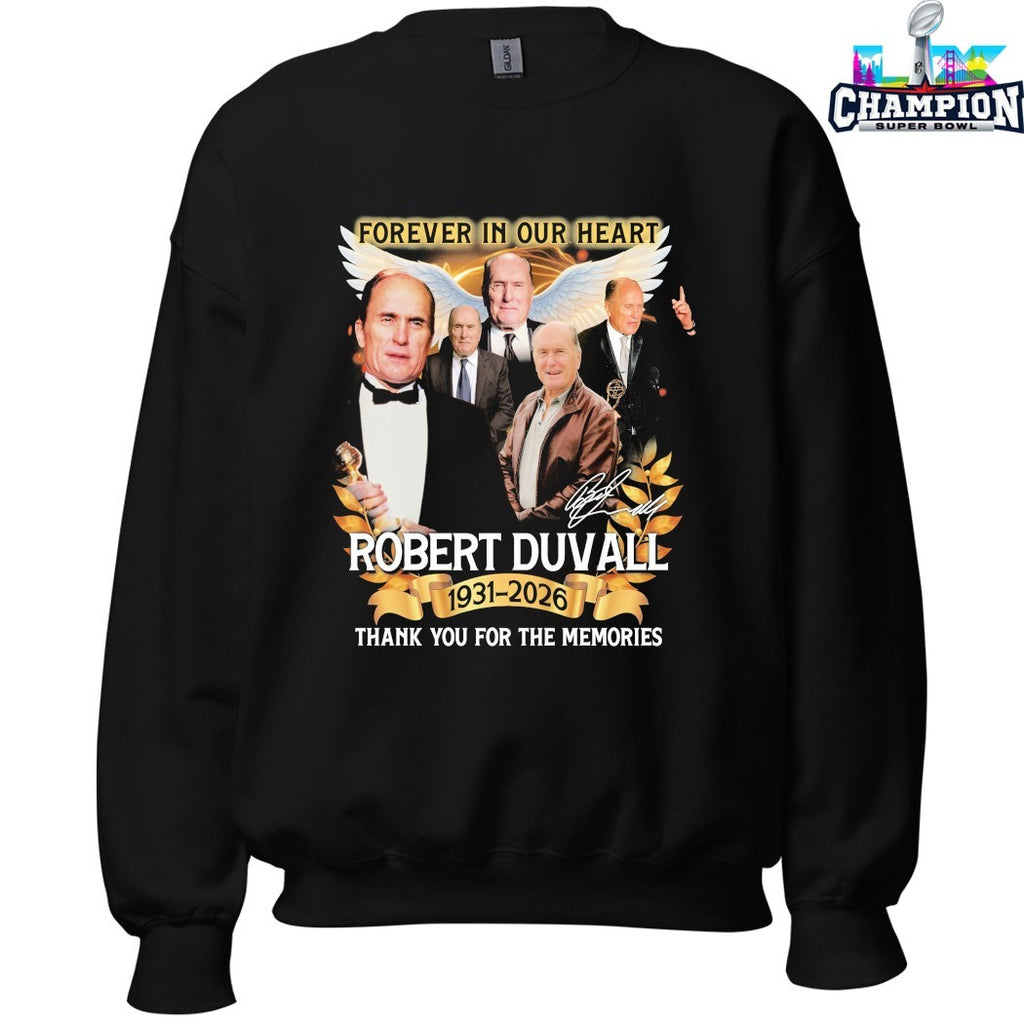 Forever In Our Heart Robert Duvall 1931 2026 Thank You For The Memories Signature T-shirts
