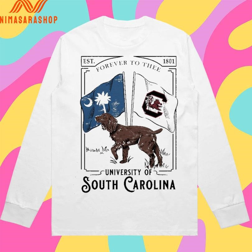 Forever To Thee University Of South Carolina Est 1801 Shirts