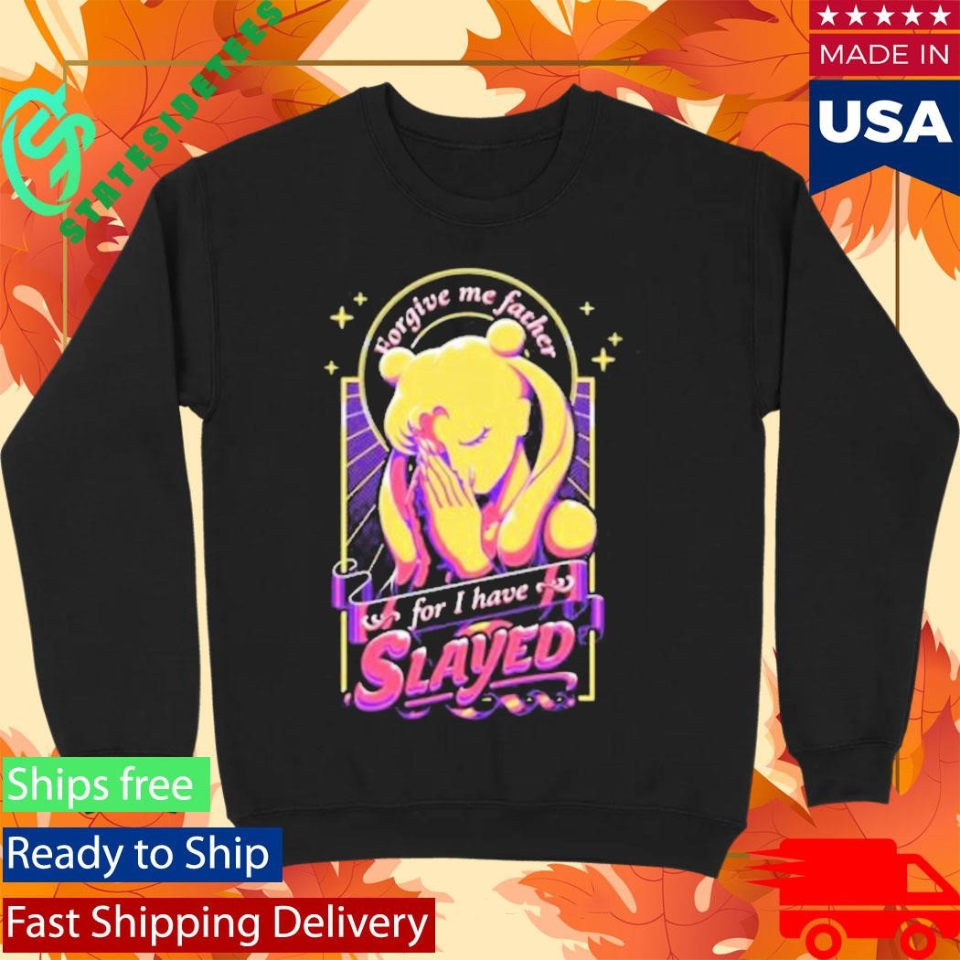 Forgive Me Father For I Have Slayed Shirt