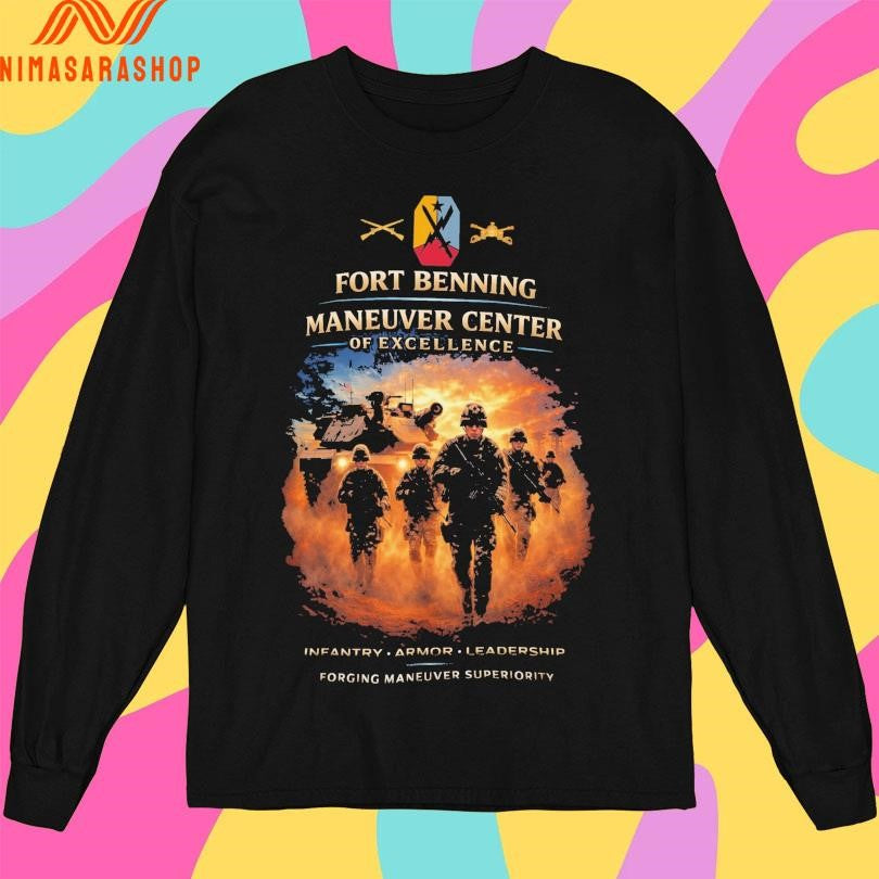 Fort Benning Maneuver Center Of Excellence Infantry Armor Leadership Forging Maneuver Superiority Shirts