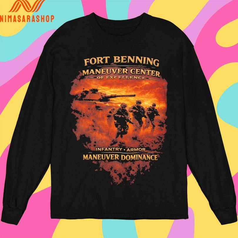 Fort Benning Maneuver Center Of Excellence Infantry Armor Maneuver Dominance Shirts