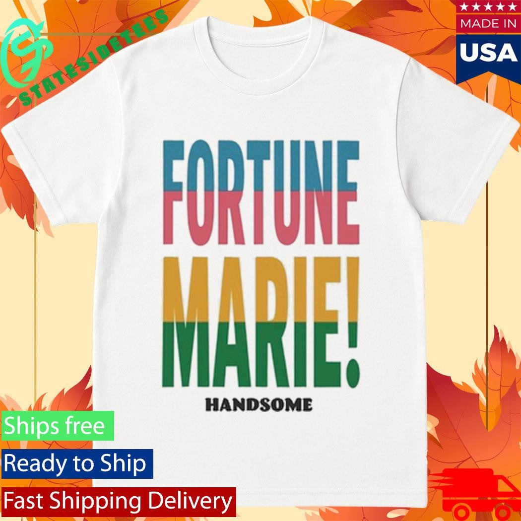 Fortune Marie Handsome Shirt