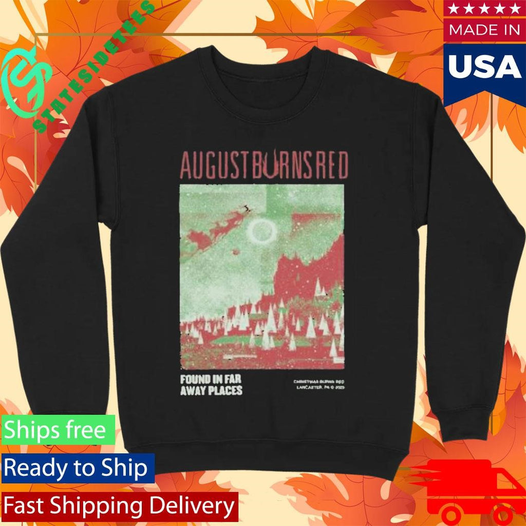 Found In Far Away Places Christmas Burns Red Lancaster Pa 2025 Shirt