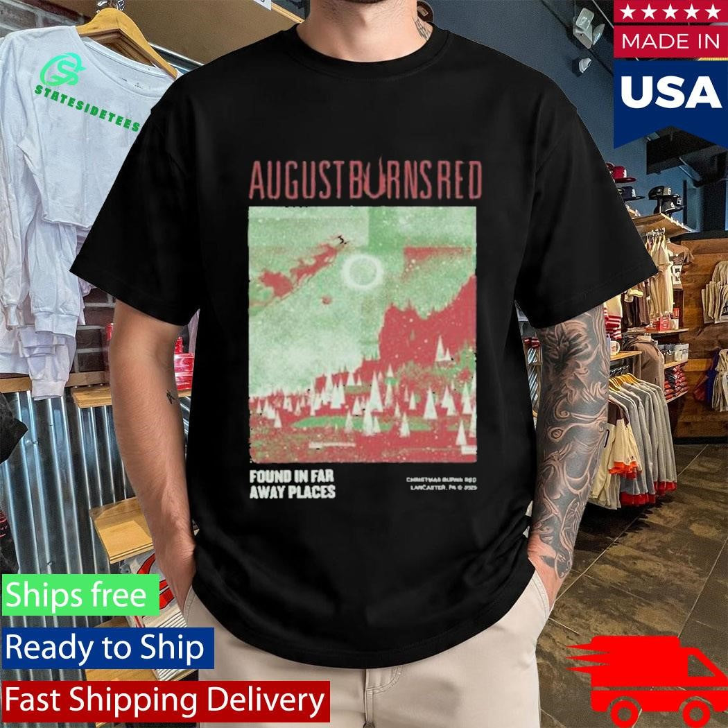 Found In Far Away Places Christmas Burns Red Lancaster Pa 2025 Shirt