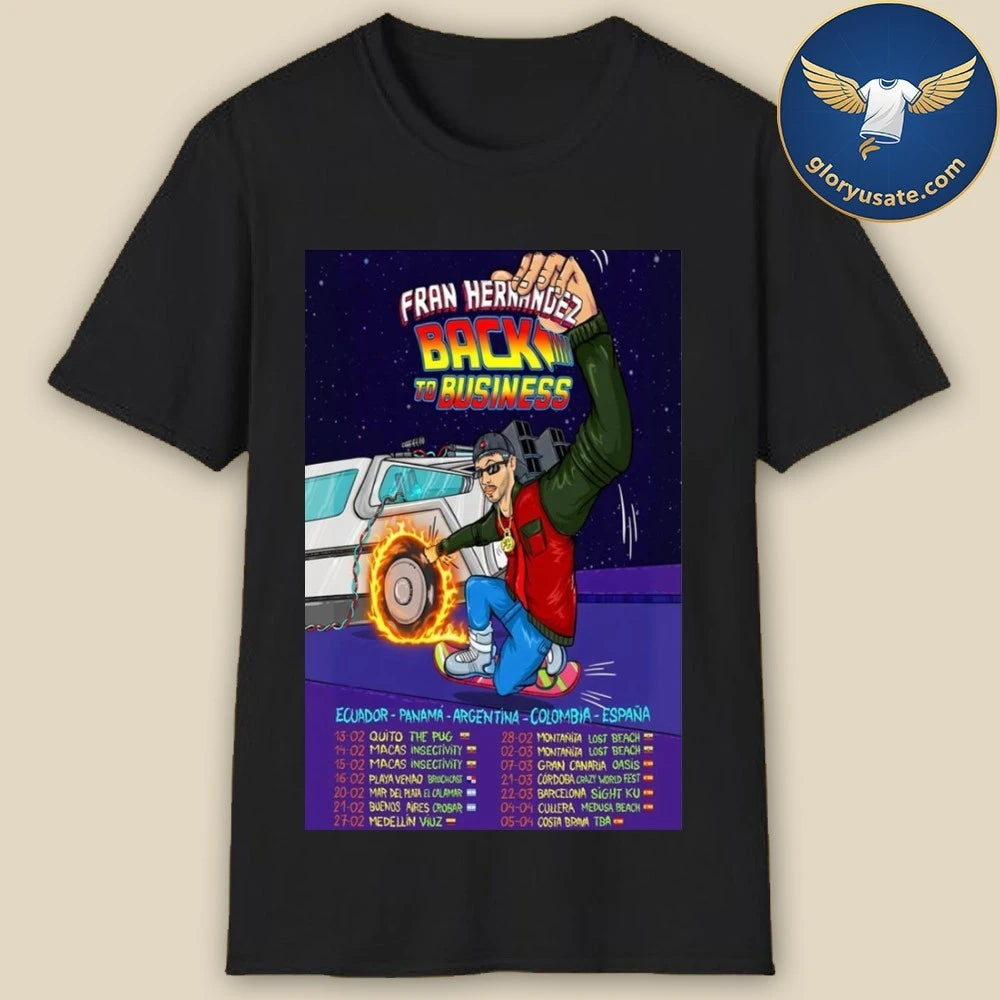 Fran Hernandez Back to Business Tour 2026 Poster Shirt