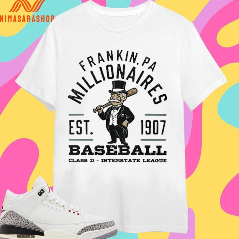 Frankin Pa Millionaires Baseball Class D Interstate League Est 1907 Shirts