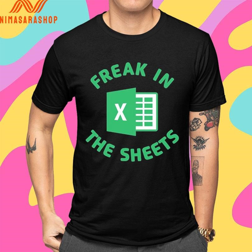 Freak In The Sheets Shirts