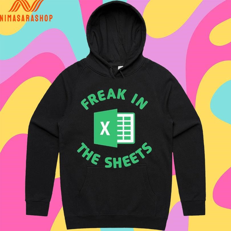 Freak In The Sheets Shirts