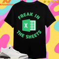 Freak In The Sheets Shirts