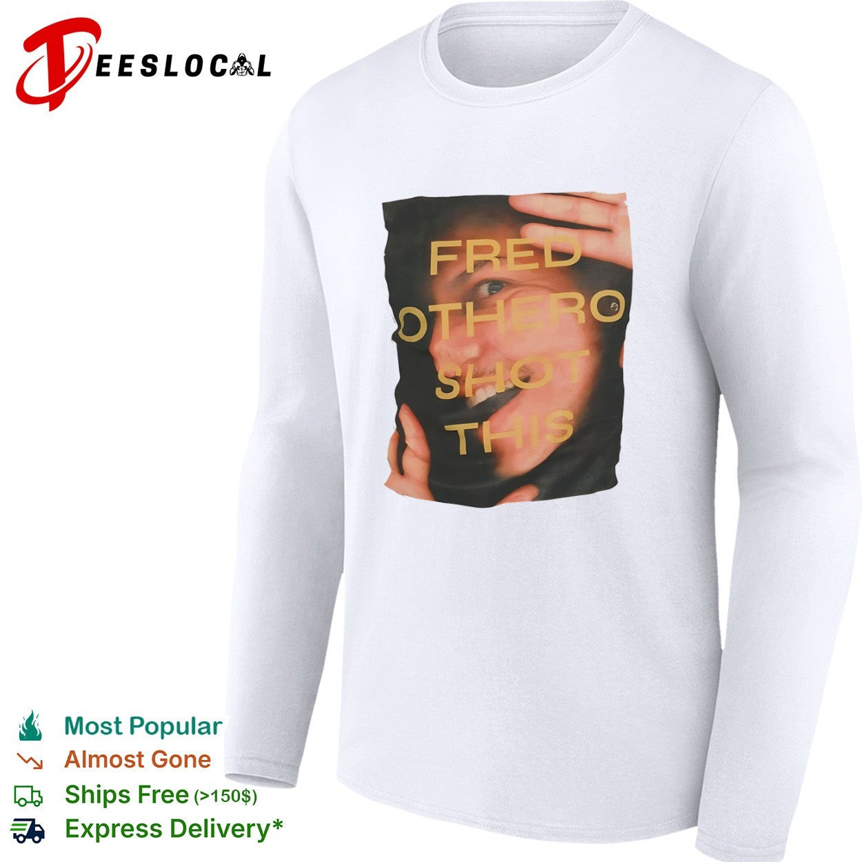 Fred OTHERO Shot This shirt