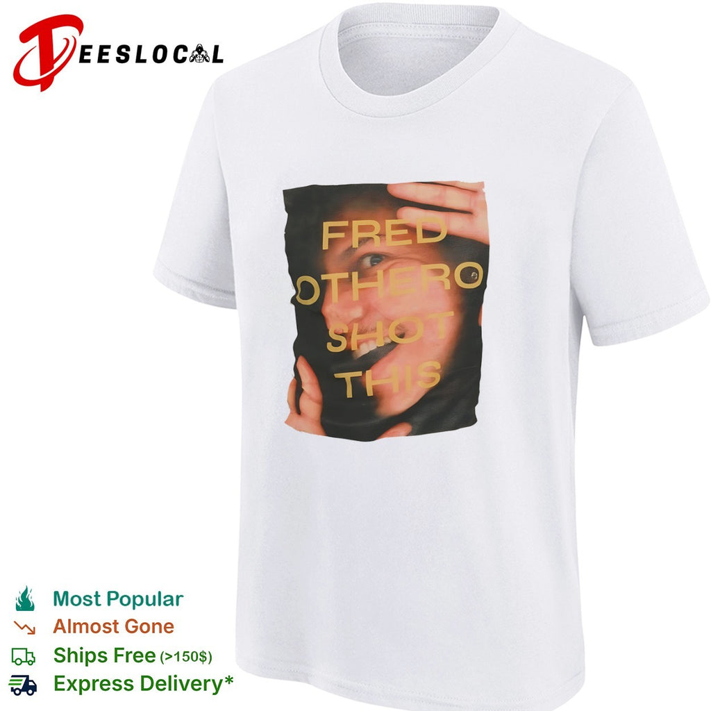 Fred OTHERO Shot This shirt