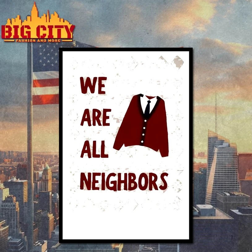 Fred Rogers We Are All Neighbors Shirt