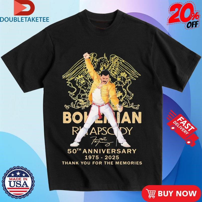 Freddie Mercury Bohemian Rhapsody 50TH Anniversary 1975 2025 Thank You For The Memories T-shirts