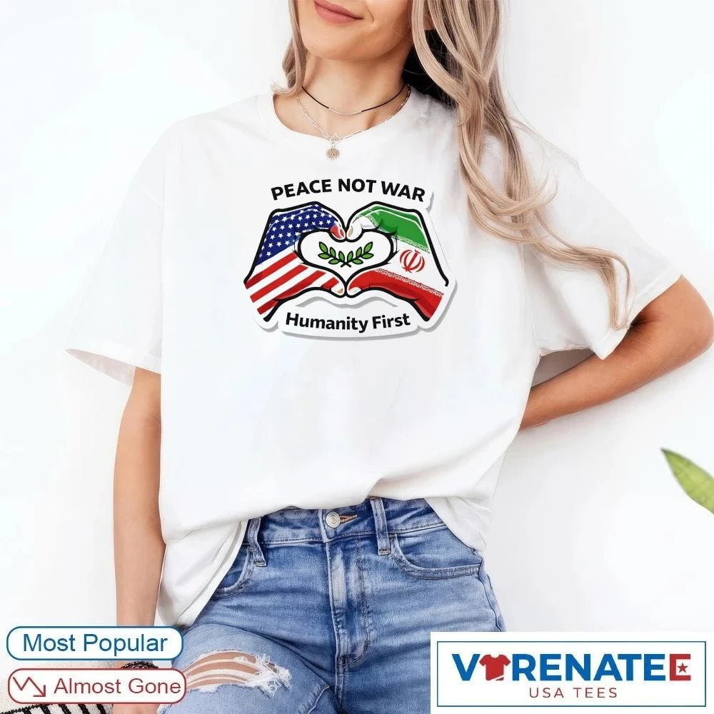 Free Iran Peace Not War Humanity – No War Iran 2026 Political shirt