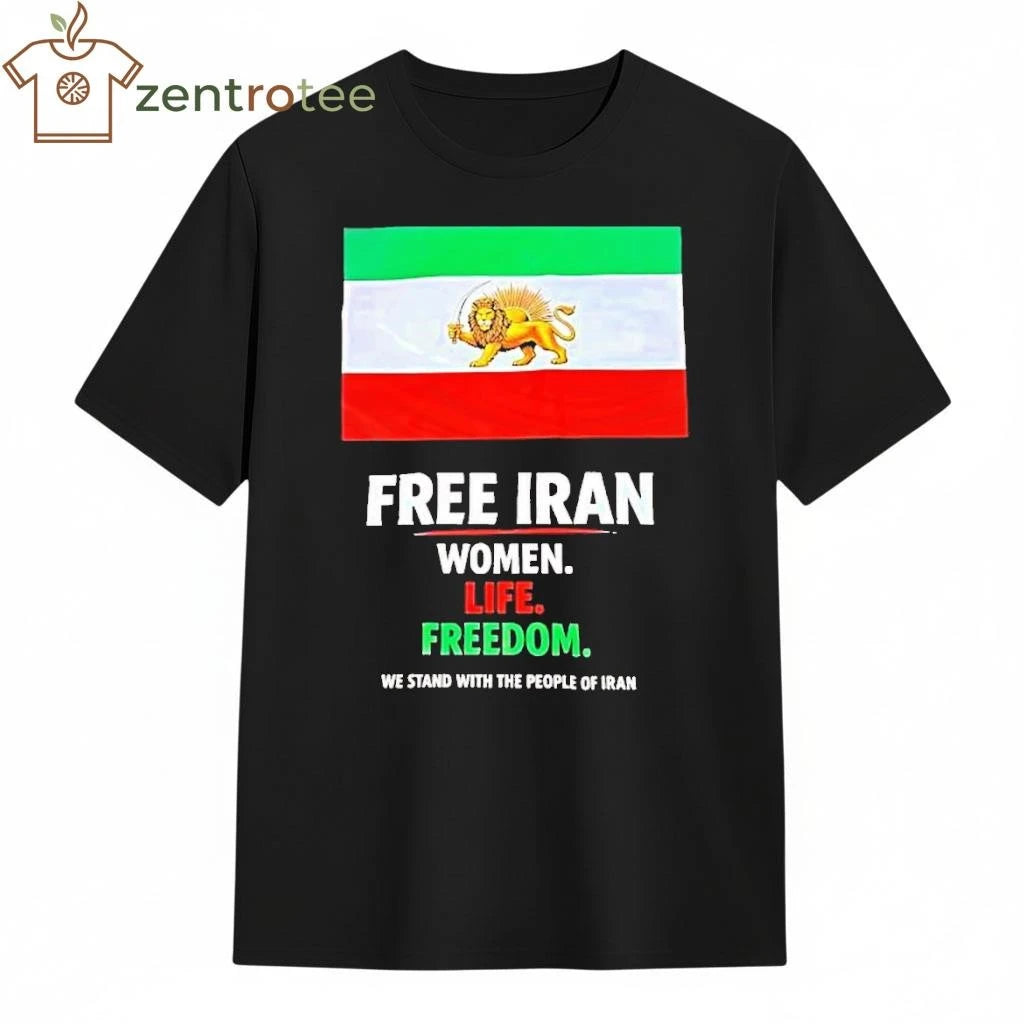 Free Iran Women Life Freedom We Stand With The People Of Iran tee