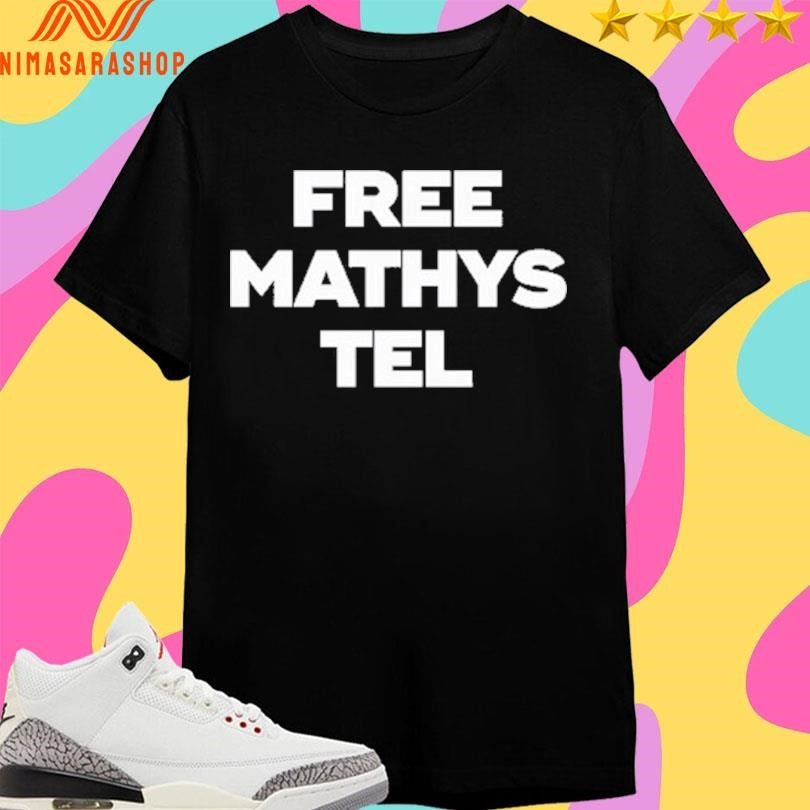 Free Mathys Tel Shirts