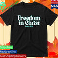 Freedom In Christ Renew310 Shirt