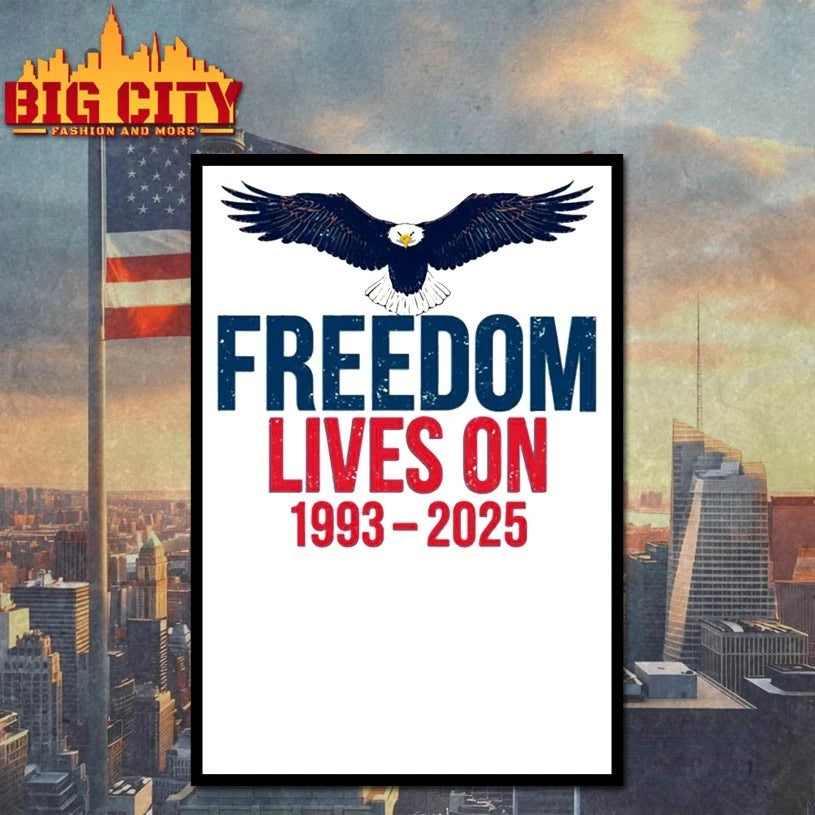 Freedom Lives On Charlie Kirk Memorial 1993-2025 shirt