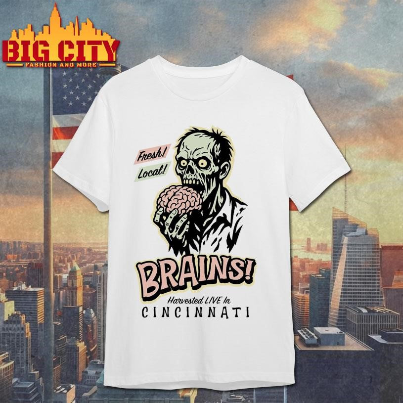 Fresh Local Brains! Shirt