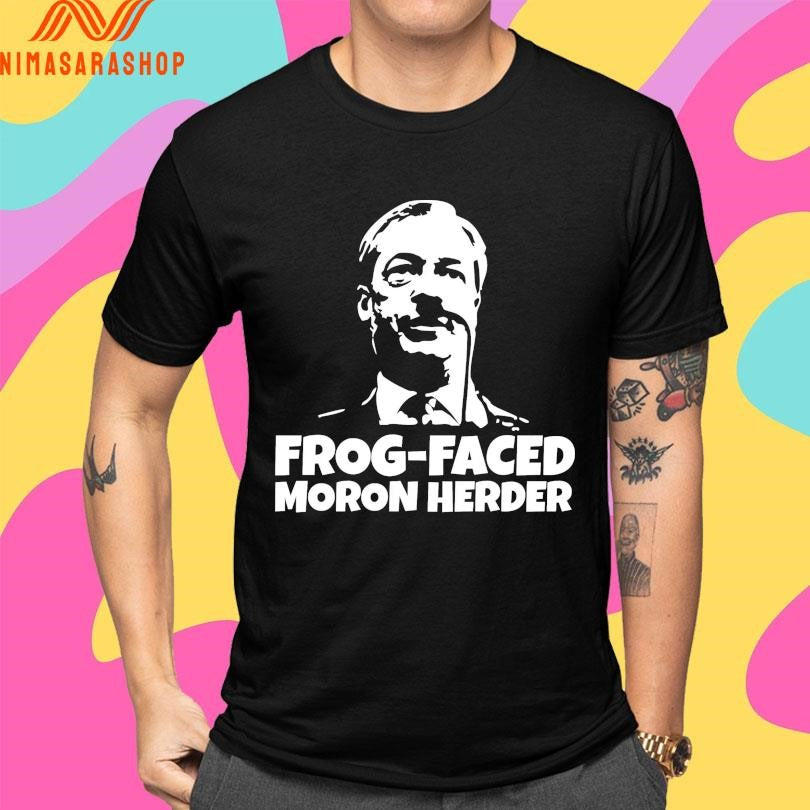 Frog-Faced Moron Herder Shirts