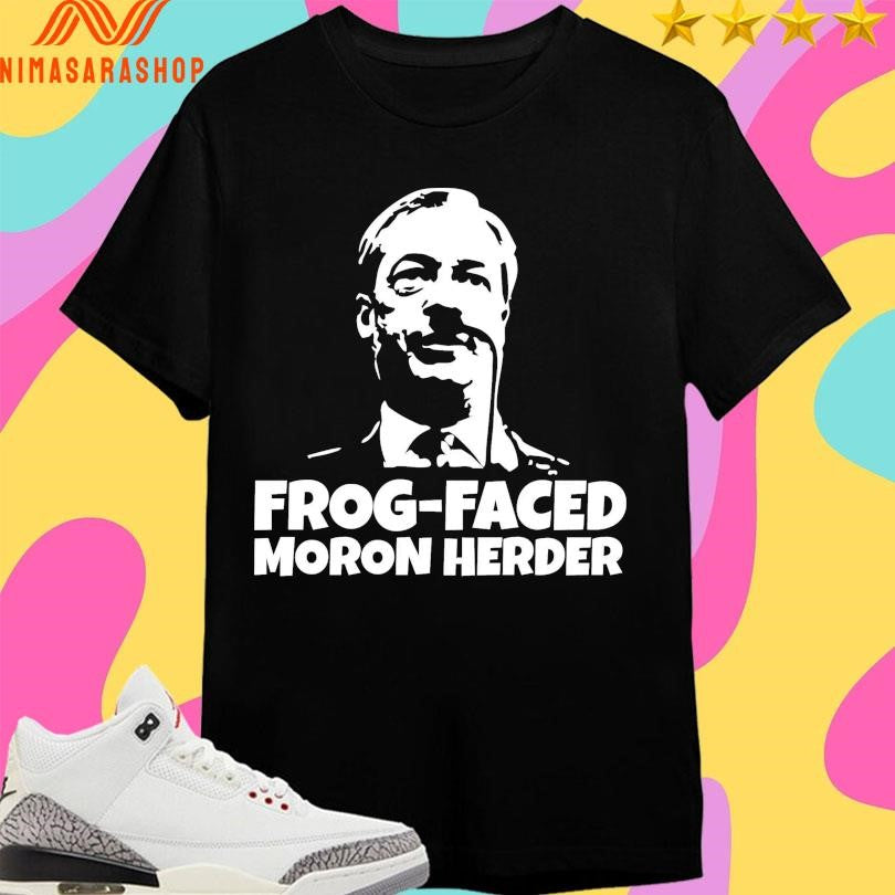 Frog-Faced Moron Herder Shirts