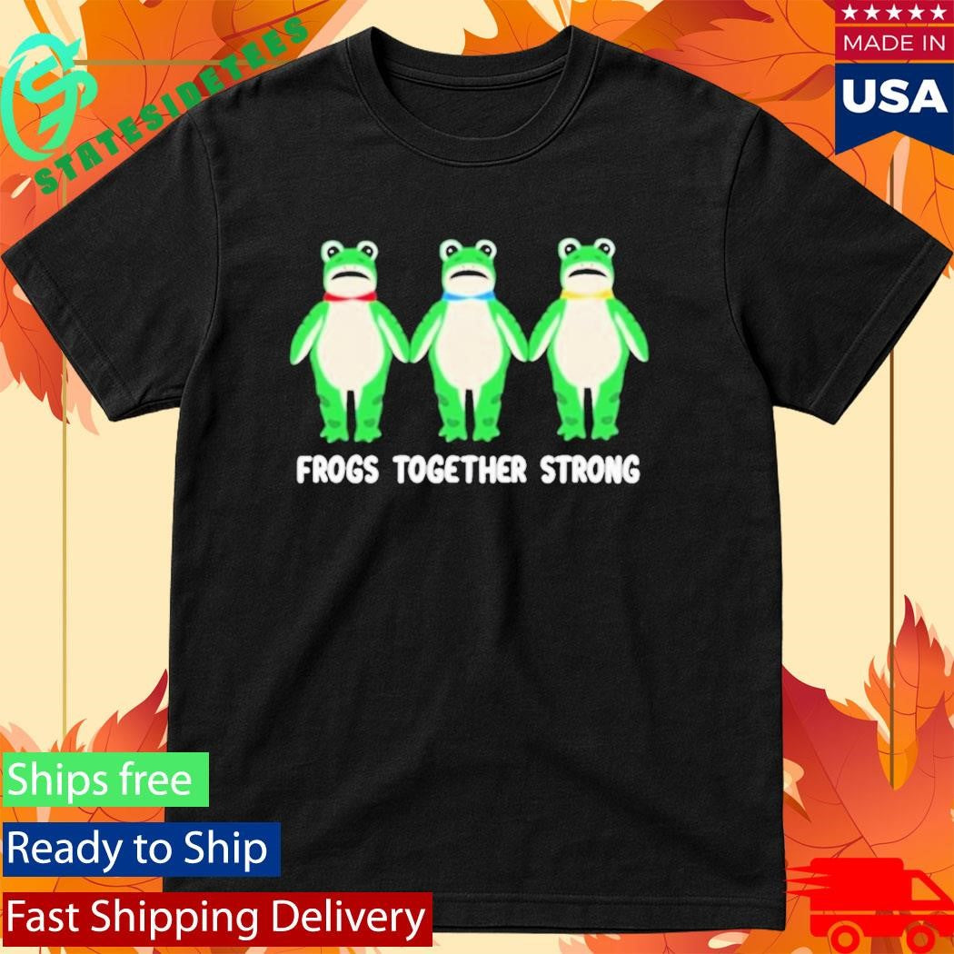 Frogs Together Strong Portland Frog Protest Anti Ice Shirt