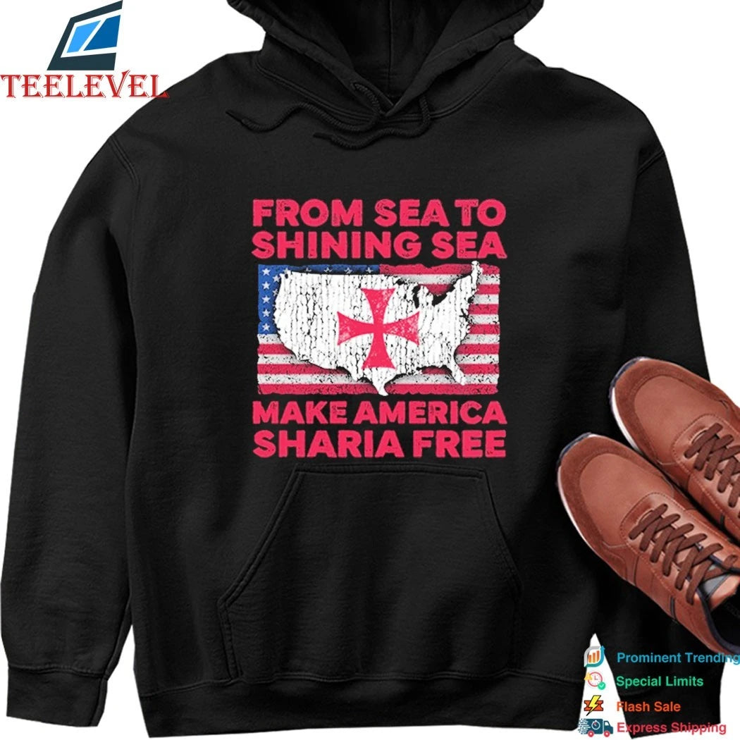 From Sea To Shining Sea Make America Sharia Free American Flag Shirts