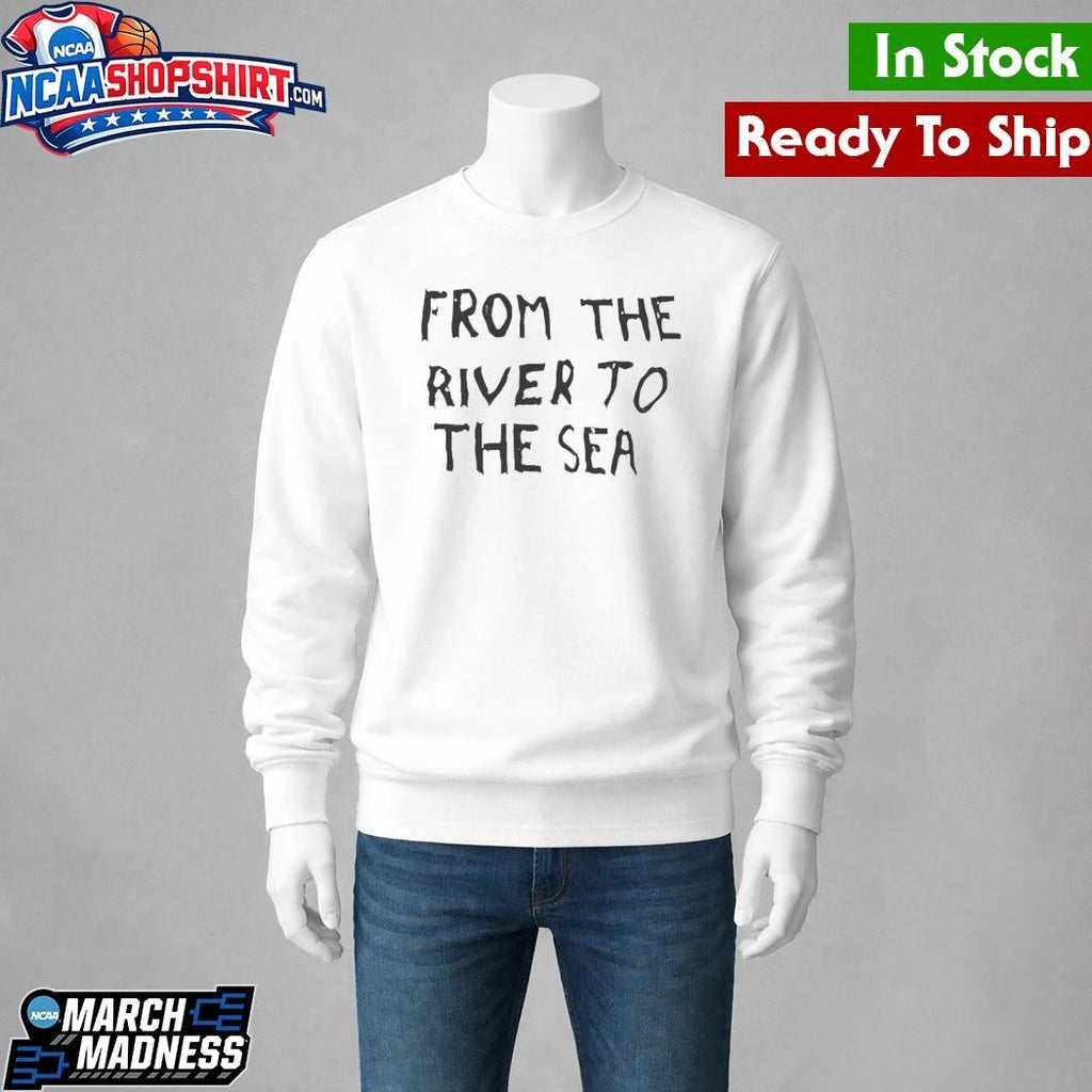 From The River To Sea Shirt